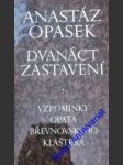 Dvanáct zastavení - vzpomínky opata břevnovského kláštera - opasek anastáz - náhled