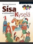 Sísa kyselá a ušmudlaný rytíř drijverová martina - náhled