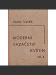 Moderní vazačství květin ( Vaněk Chrudim květiny vazba ) - náhled