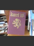 Karel IV. - Život a dílo (1316-1378) - náhled