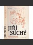 Vzpomínání [Jiří Suchý - Od Reduty k Semaforu; divadlo Semafor) - náhled