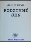 Podzimní sen - deml jakub - náhled