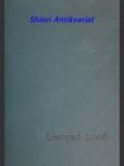 Listopad 2006 - volková bronislava / novotný vladimír / poslední petr / pavlovský petr / swinkels-nováková michaela / studnička pavel / mazamec petr / černíková jitka - náhled