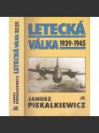 Letecká válka 1939-1945 [2. světová válka, letectvo, Luftwaffe, RAF, Rudá armáda] - náhled