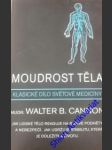 Moudrost těla - cannon walter b. - náhled