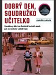 Dobrý den, soudružko učitelko horák ondřej - náhled