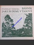 Básník jakub deml v tasově - vodička stanislav - náhled