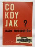 Co, kdy, jak? Rady motoristům - náhled