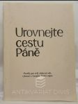 Urovnejte cestu Páně - Postily pro celý církevní rok, vybrané z časopisu Český zápas z let 1970-1980 - náhled