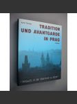 Tradition und Avantgarde in Prag [Praha, avantgarda, umění] HOL - náhled