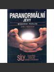 Paranormální jevy. Moderní pohled - náhled