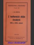 Z kulturních dějin českých xvii. a xviii. století - čapek jan blahoslav - náhled