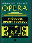 Opera: průvodce operní tvorbou - náhled