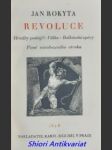 REVOLUCE  - Hradby padají ! - Válka - Balkánské zpěvy - Písně osvobozeného otroka - ROKYTA Jan ( Adolf Černý ) - náhled