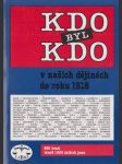 Kdo byl kdo v našich dějinách do roku 1918 - náhled