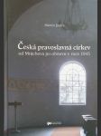 Česká pravoslavná církev od Mnichova po obnovu v roce 1945 - náhled