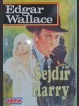 Edgar Wallace - Šejdíř Harry - náhled