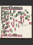 Poetismus (antologie poetismu - poezie a umění avantgardy) [Devětsil Teige, Seifert, Biebl, Nezval, Halas, Závada, Honzl, Vančura, Voskovec, Werich, Karel Konrád, Václavek, antologie textů, proletáři, avantgarda] - náhled