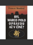 Byl Marco Polo opravdu až v Číně? - náhled