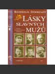 Lásky slavných mužů [Stalin, Lenin, Hitler, Kennedy, Adenauer, Tito, Mao Ce-tung, Gorbačov, Gándhí a další] - náhled