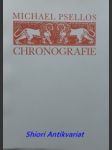 Chronografie ( 976 - 1077 ) - psellos michael - náhled