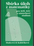 Sbírka úloh z matematiky - pro SOŠ, SOU a nástavbové studium - náhled