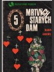 5 mrtvých starých dam - náhled