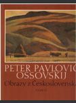 Peter Pavlovič Ossovskij - Obrazy z Československa - Bohumír Bachratý - náhled