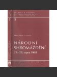 Národní shromáždění – 21. - 28. srpna 1968 [srpen 68, dokumenty z jednání parlamentu za okupace] - náhled