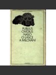 O lásce a milování (edice: Antická knihovna, sv. 2) [poezie] - náhled