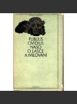 O lásce a milování (edice: Antická knihovna sv. 2) [Ovidius, milostná poezie] - náhled