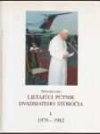 Lietajúci pútnik dvadsiateho storočia I. 1979-1982 - náhled