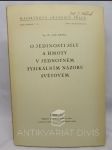 O jedinosti síly a hmoty v jednotném fysikálním názoru světovém - náhled