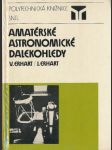 Amatérské astronomické dalekohledy - náhled