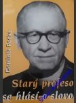 Starý profesor se hlásí o slovo - pecka dominik - náhled