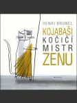 Kojabaši, kočičí mistr zenu brunel henri - náhled