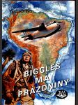 Biggles má prázdniny johns w. e. - náhled