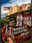 Biggles na vlastní pěst johns w. e. - náhled