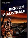 Biggles v austrálii johns w. e. - náhled