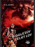 Bigglesův velký lov johns w. e. - náhled