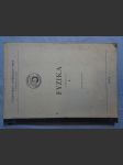 Fyzika: Vybrané části : Určeno pro posl. PEF [provozně-ekonom. fak.], obor mechanizace zemědělství. 1. [díl] - náhled