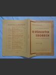 O pěveckých sborech: metodika pěveckého nácviku : příručka pro sbormistry, žáky hudebních škol (sborových oddělení), zájemce o sborový zpěv - náhled