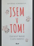 Jsem v tom - Těhotenský manuál českých maminek - náhled