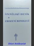 Lancknechta bedřicha schwarzenberga španělský deník a zrození revolucí - schwarzenberg bedřich - náhled