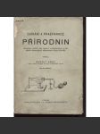 Sbírání a praeparace přírodnin (preparace). Zevrubný návod, jak sbírati, konservovati a pro sbírky upravovati přírodniny všech tří říší - náhled