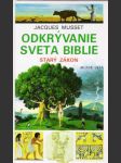 Odkrývanie sveta Biblie - Starý zákon - náhled