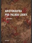 Aristokratka pod palbou lásky boček evžen - náhled