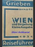 WIEN UND UMGEBUNG  - Kleine Ausgabe mit Angaben für Automobilisten - náhled