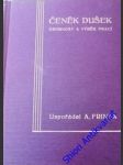 ČENĚK DUŠEK - Osobnost a výběr z jeho prací - FRINTA Antonín - náhled