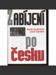 Zabíjení po česku (bez DVD) - náhled